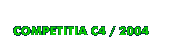 Competitia C4