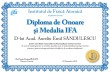 Diploma de onoare si Medalia IFA (Academician Aureliu Emil SANDULESCU)